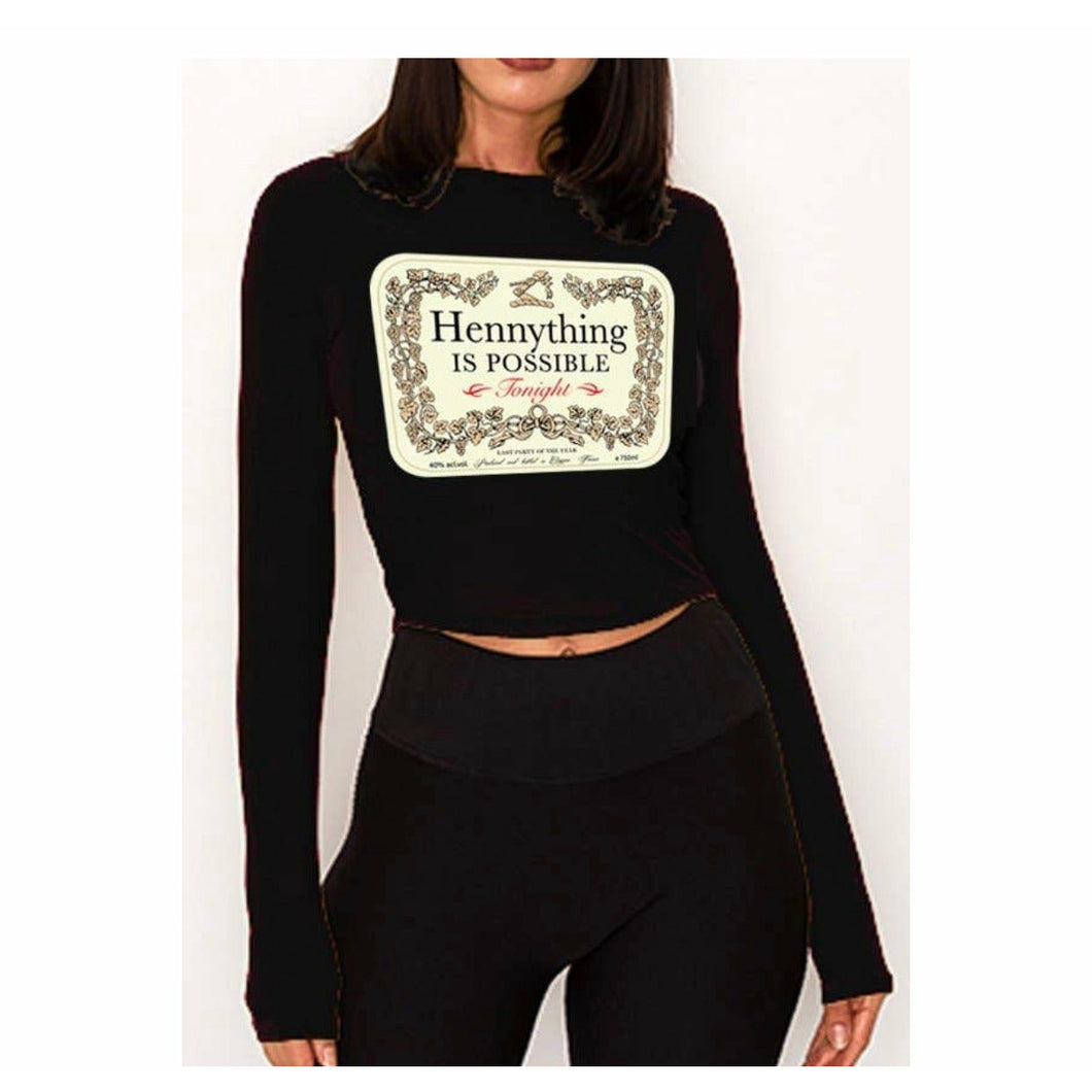 “Hennything Is Possible” Crop Top T-Shirt