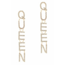 Load image into Gallery viewer, “Queen Status” Crystal Drop Earrings
